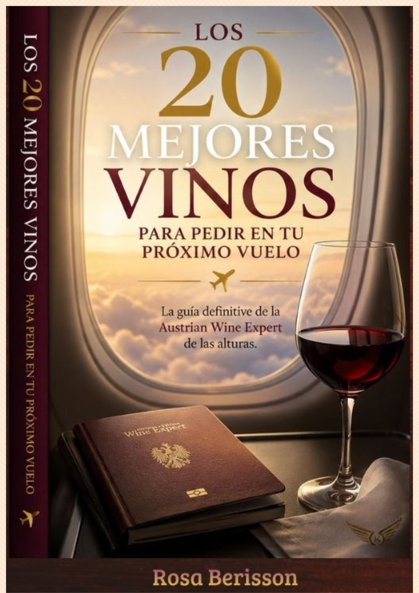 Los 20 Mejores Vinos para pedir en tu próximo vuelo