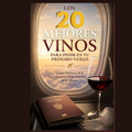 Los 20 Mejores Vinos para pedir en tu próximo vuelo